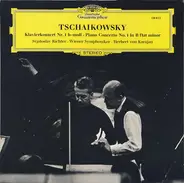 Pyotr Ilyich Tchaikovsky - Sviatoslav Richter · Wiener Symphoniker · Herbert von Karajan - Klavierkonzert Nr.1 B-moll · Piano Concerto No. 1 In B Flat Minor