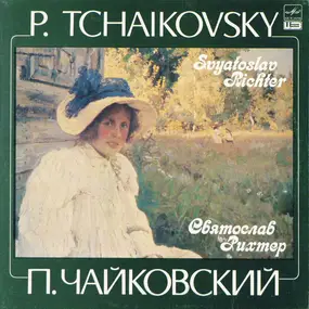 Pyotr Ilyich Tchaikovsky - П. Чайковский
