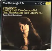 LP - Pyotr Ilyich Tchaikovsky • Franz Liszt - Martha Argerich , Charles Dutoit , Claudio Abbado - Klavierkonzert • Piano Concerto No.1
