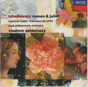 Pyotr Ilyich Tchaikovsky - Fantasy Overture 'Romeo & Juliet' / Capriccio Italien, Op. 45 / Francesca Da Rimini, Op. 32 / Elegi