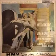 Pyotr Ilyich Tchaikovsky , The Royal Philharmonic Orchestra Conducted By George Weldon - Nutcracker Suite / Swan Lake Ballet Suite