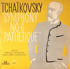 Tschaikowski - Symphonie No. 6 "Pathétique"