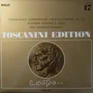 Tchaikovsky - Concerto No. 1 (Toscanini Edition 17)