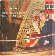 Pyotr Ilyich Tchaikovsky , Wiener Symphoniker Conducted By Karel Ančerl - The Nutcracker Suite, Op. 71a / Romeo & Juliet - Fantasy Overture