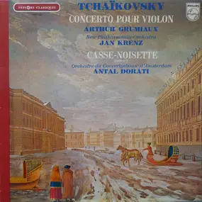 Pyotr Ilyich Tchaikovsky - Concerto Pour Violon - Casse-Noisette, Suite N°1