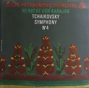 LP - Tchaikovsky - Symphony No. 4 In F Minor, Op. 36 - Mono