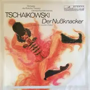 LP - Tchaikovsky - Der Nußknacker (Fragments) - blue labels