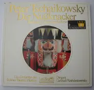 Tchaikovsky - Der Nußknacker Ballett Op. 71