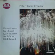 LP - Tchaikovsky / Edith Farnadi - Klavierkonzert Nr. 1 B-moll / Klavierkonzert Nr. 2 G-dur