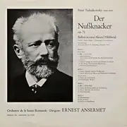 Double LP - Pyotr Ilyich Tchaikovsky / Ernest Ansermet , L'Orchestre De La Suisse Romande - Nussknacker-Ballett
