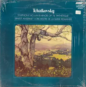 Pyotr Ilyich Tchaikovsky - Symphony No. 6 In B Minor, Op. 74 ("Pathétique")