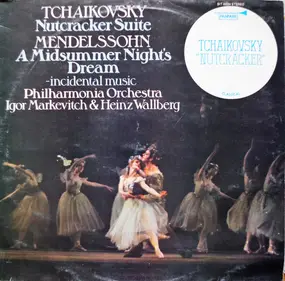 Pyotr Ilyich Tchaikovsky - Nutcracker Suite A Midsummer Night's Dream
