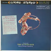 LP - Pyotr Ilyich Tchaikovsky , Fritz Reiner / The Chicago Symphony Orchestra - The Nutcracker
