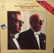 Pyotr Ilyich Tchaikovsky , Gary Graffman / George Szell , The Cleveland Orchestra - Konzert Für Klavier Und Orchester Nr. 1 In B-moll Op 23