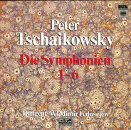 Tchaikovsky - Die Symphonien 1 - 6