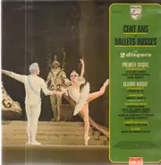 Pyotr Ilyich Tchaikovsky , Igor Stravinsky , Sergei Prokofiev , Aram Khatchaturian , Dmitri Shostak - Cent Ans De Ballets Russes