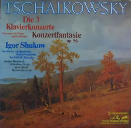 Tchaikovsky / Igor Zhukov - Die 3 Klavierkonzerte / Konzertfantasie Op. 56
