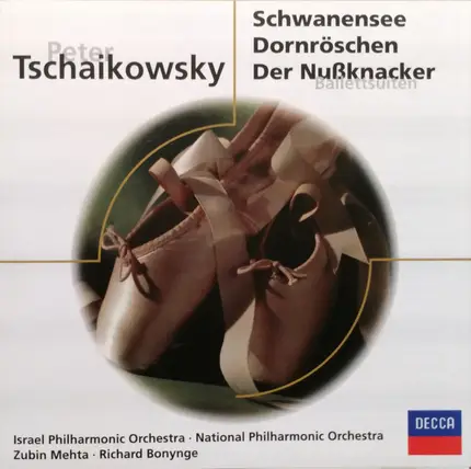 Tchaikovsky - Schwanensee / Dornröschen / Der Nußknacker (Ballettsuiten)