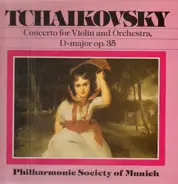 Tchaikovsky - Concerto For Violin and Orchestra, D - major