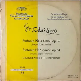 Tschaikowski - Sinfonie Nr. 4 F-Moll Op. 36 / Sinfonie Nr. 5 E-Moll Op. 64