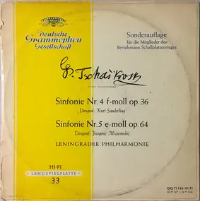 Pyotr Ilyich Tchaikovsky - Sinfonie Nr. 4 F-Moll Op. 36 / Sinfonie Nr. 5 E-Moll Op. 64