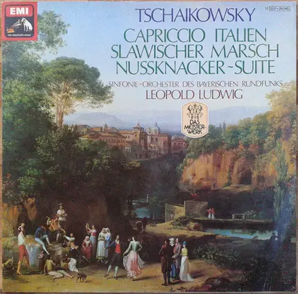Tchaikovsky - Nussknacker Suite / Capriccio Italien / Slawischer Marsch