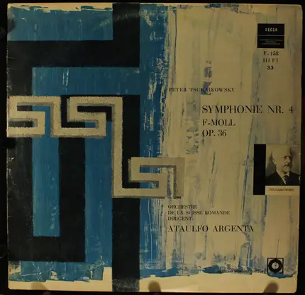 Pyotr Ilyich Tchaikovsky , L'Orchestre De La Suisse Romande , Dirigent: Ataúlfo Argenta - Symphonie Nr.4 F-Moll Op. 36