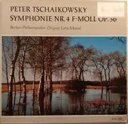 Tchaikovsky - Symphonie Nr. 4 F-moll Op. 36