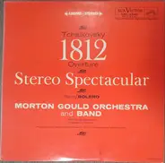 Pyotr Ilyich Tchaikovsky , Maurice Ravel , Morton Gould And His Orchestra And Morton Gould And His - Ouvertüre "1812" / Bolero