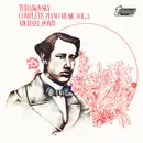 LP - Tchaikovsky - Michael Ponti - Complete Piano Music Vol. 3