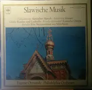 Tchaikovsky / Borodin / Glinka a.o. - Slawische Musik