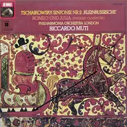 Tchaikovsky / Muti - Sinfonie Nr. 2 'Kleinrussische' - Romeo Und Giulia (Fantasie-Ouvertüre)