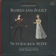 Tchaikovsky - Romeo And Juliet / Nutcracker Suite