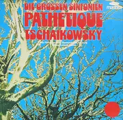 LP - Pyotr Ilyich Tchaikovsky , Philharmonisches Staatsorchester Hamburg , Leopold Ludwig - Die Grossen Sinfonien - Pathetique