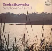 LP - Pyotr Ilyich Tchaikovsky - Symphonie Nr.5 E-moll