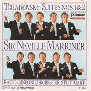 Pyotr Ilyich Tchaikovsky , Radio-Sinfonieorchester Stuttgart , Sir Neville Marriner - Suite For Orchestra Nos. 1 & 2