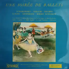 Pyotr Ilyich Tchaikovsky - Une Soirée De Ballets