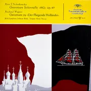 10'' - Tchaikovsky / Wagner - Fricsay w/ RIAS - Ouverture Solennelle »1812« op. 49 / Ouverture zu »Der Fliegende Holländer« - Mono / Tulip