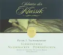 CD - Tchaikovsky - Schwanensee • Nussknacker • Dornröschen