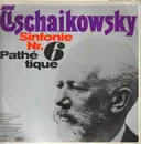 LP - Pyotr Ilyich Tchaikovsky , Russian State Symphony Orchestra , Konstantin Ivanov - Sinfonie Nr. 6 Pathétique
