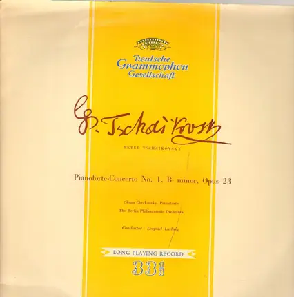 Tchaikovsky / Cherkassky / Berliner Symphoniker , Conducted By Leopold Ludwig - Piano Concerto No. 1. B-Flat Minor, Op. 23
