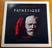 Pyotr Ilyich Tchaikovsky , Sir Adrian Boult , The London Philharmonic Orchestra - Pathetique Symphony No. 6