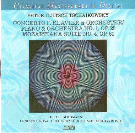 Pyotr Ilyich Tchaikovsky - Concerto Für Klavier & Orchester / For Piano & Orchestra No. 1, Op.23 Mozartiana Suite No. 4, Op. 61