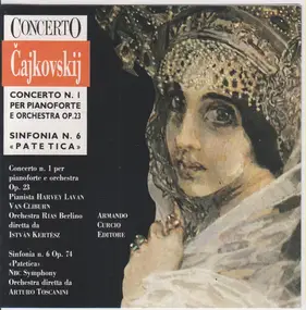 Tschaikowski - Concerto Per Pianoforte E Orch. Op. 23, Sinfonia N. 6 "Patetica"