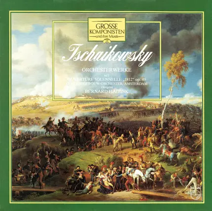 Tchaikovsky (Haitink) - Overture '1812' / Capriccio italien / Francesca da Rimini a.o.
