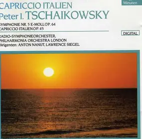 Pyotr Ilyich Tchaikovsky - Symphonie Nr. 5 E-Moll Op. 64 / Capriccio Italien