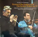 LP - Tchaikovsky - Konzert Für Violine Und Orchester D-Dur Op. 35