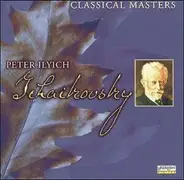 Tchaikovsky - Classical Masters