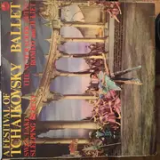 Double LP - Tchaikovsky - A Festival Of Tchaikovsky Ballet