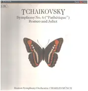 Tchaikovsky - Symphony No. 6 ("Pathétique") Romeo And Juliet